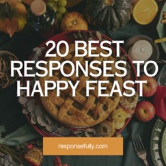 how to respond to happy feast