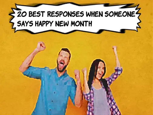 best replies to happy new month