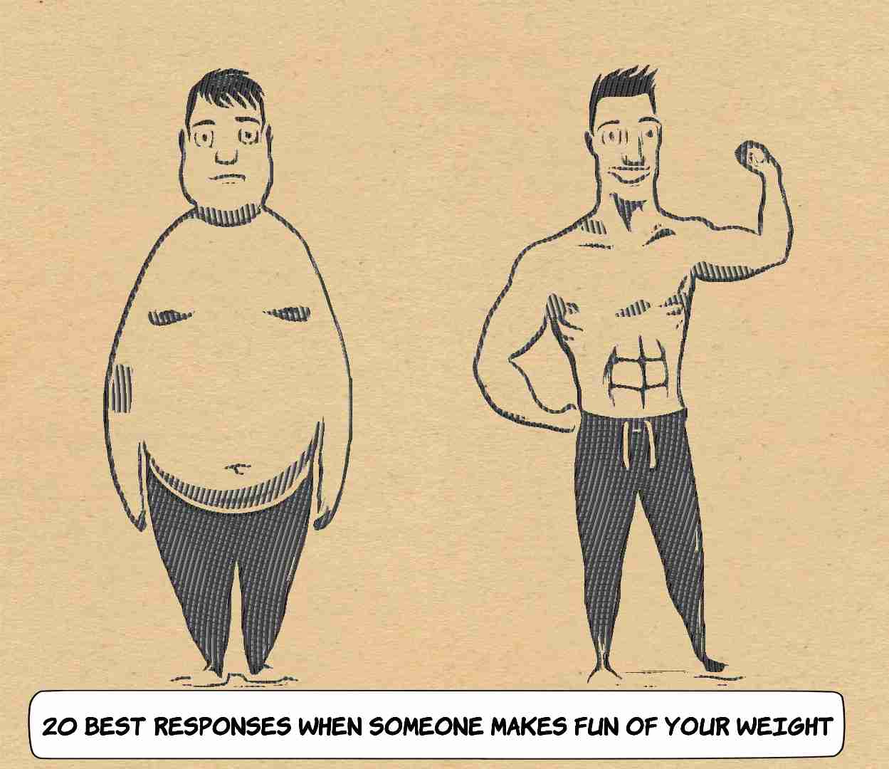 Best Responses When Someone Makes Fun Of Your Weight