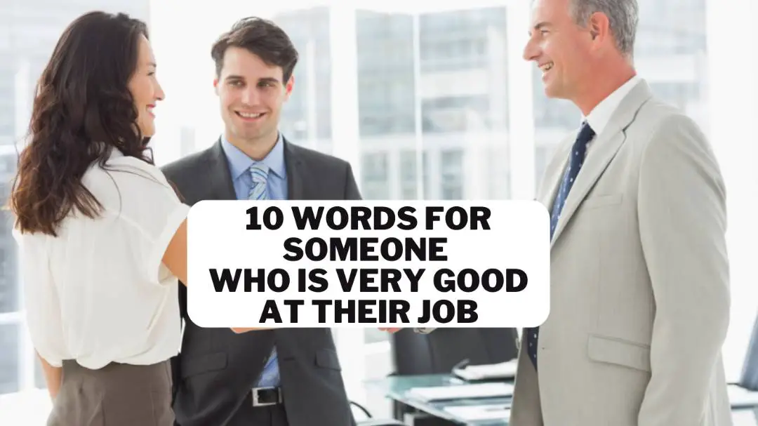 Words for Someone Who is Very Good at Their Job