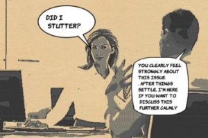 Best Responses to Did I Stutter