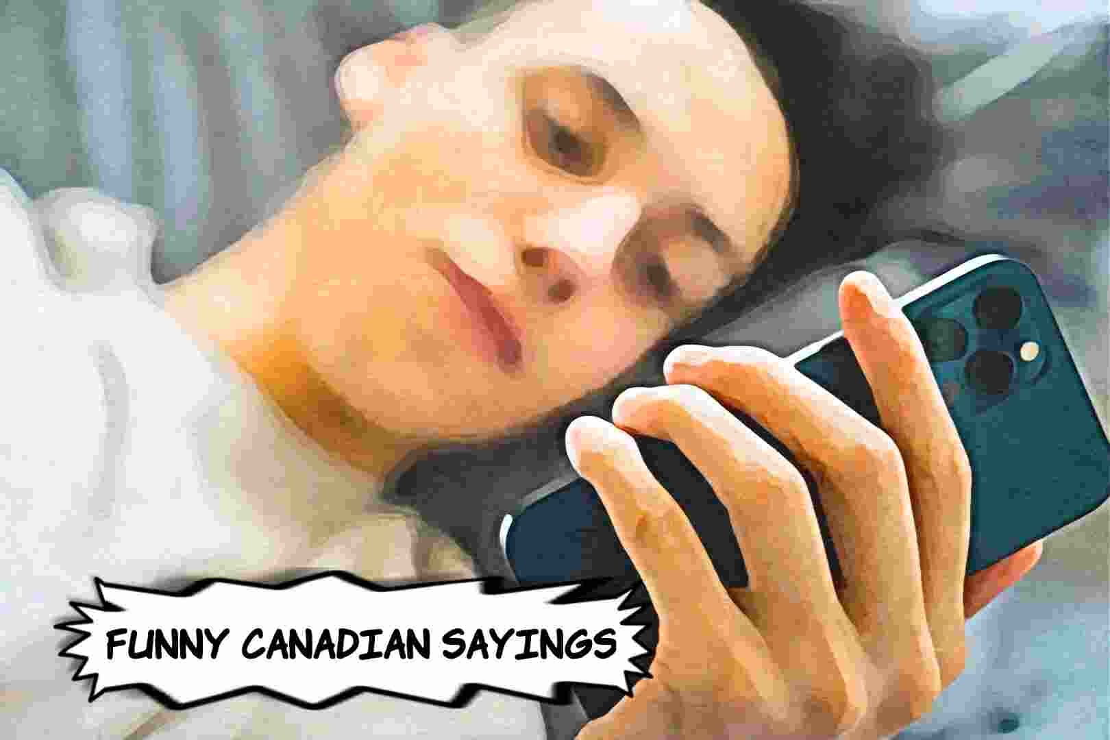 Funny Canadian Sayings