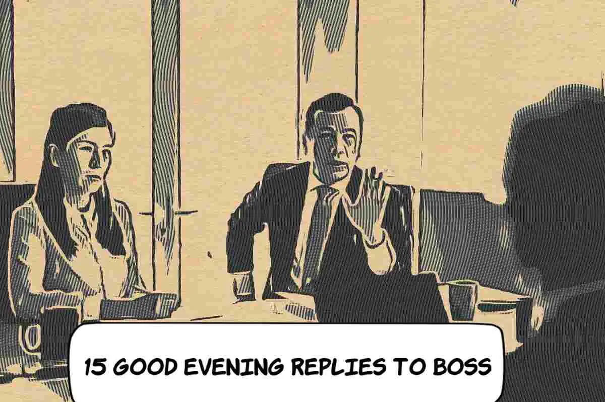 Good Evening Replies to Boss 