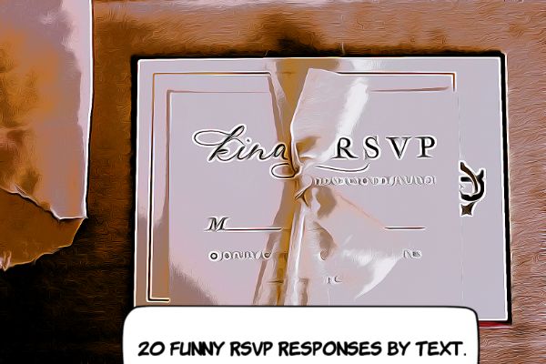 Funny RSVP Responses By Text