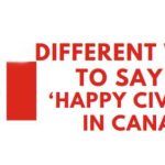 Different Ways to Say Happy Civic Day in Canada