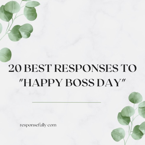 How to Respond to Happy Boss Day