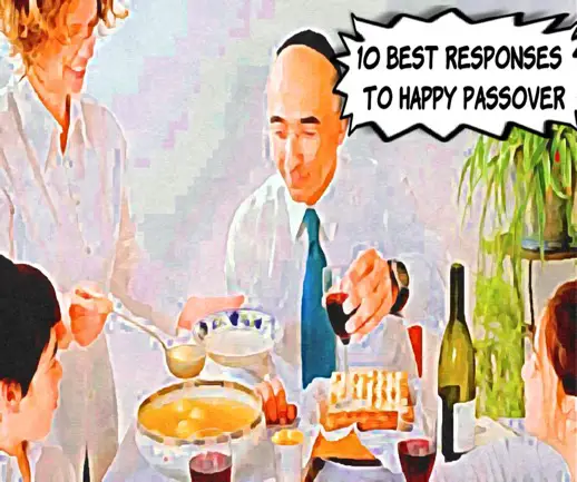 Best Responses to Happy Passover